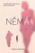 Dalecká Kateřina: Němá
