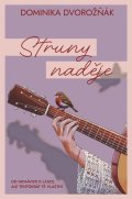 Dvorožňák Dominika: Struny naděje