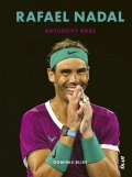 Bliss Dominic: Rafael Nadal: Antukový kráľ (slovensky)