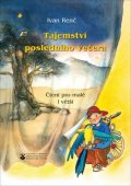 Renč Ivan: Tajemství posledního večera - Čtení pro malé i větší