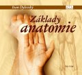 Dylevský Ivan: Základy anatomie