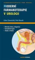 Macek Petr: Moderní farmakoterapie v urologii - Průvodce ošetřujícího lékaře