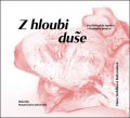Stehlíková Babyrádová Hana: Z hloubi duše - Psychologické aspekty výtvarného projevu