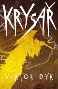 Dyk Viktor: Krysař