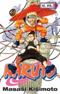 Kišimoto Masaši: Naruto 12 - Velký vzlet