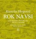 Skopová Kamila: Rok na vsi aneb Kronika všedního dne Jakuba a Dorotky - Pranostiky, recepty