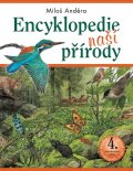 Anděra Miloš: Encyklopedie naší přírody