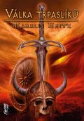 Heitz Markus: Trpaslíci 2 - Válka trpaslíků