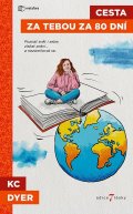 Dyerová K. C.: Cesta za tebou za 80 dní