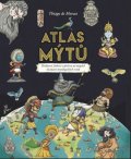 de Moraes Thiago: Atlas mýtů – Mýtický svět bohů