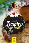 Tichá Kačka: Voňavý Inspiromat - Tak trochu jiná kuchařka