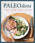 Green Daniel: Paleo dieta - Jídlo pro naší dobu