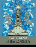 Pecháčková Ivana: Two Legends of Loreta
