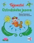 Helmichová Andrea: Tajemství Ostrožského jezera
