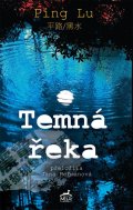: Temná řeka