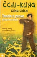 Ming-tchang Sü: Čchi-Kung Čung-Jüan - teorie a praxe