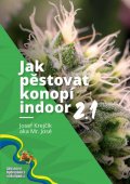 Mr. José: Jak pěstovat konopí indoor 2.1