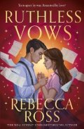 Ross Rebecca: Ruthless Vows (Letters of Enchantment, Book 2)