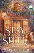 -: Stay for a Spell