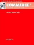 Hobbs Martyn: Oxford English for Careers Commerce 1 Teacher´s Resource Book