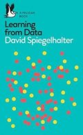 Spiegelhalter David: The Art of Statistics : Learning from Data