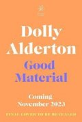 Alderton Dolly: Good Material
