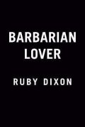 Dixon Ruby: Barbarian Lover
