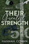 Cowan Hannah: Their Greatest Strength