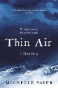 Paverová Michelle: Thin Air: The most chilling and compelling ghost story of the year