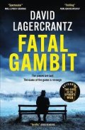 Lagercrantz David: Fatal Gambit