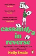 Smale Holly: Cassandra in Reverse: The unforgettable Reese Witherspoon Book Club pick