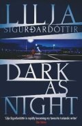 Sigurdardottir Lilja: Dark as Night