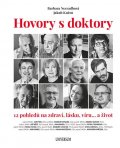Nesvadbová Barbara: Hovory s doktory - 12 pohledů na zdraví, lásku, víru… a život