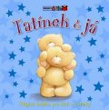 neuveden: Tatínek & já - Hřejivá knížka pro děti a tatínky