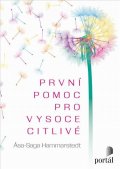 Hammarstedt Asa-Saga: První pomoc pro vysoce citlivé