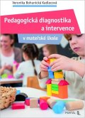 Bohunická Kadlecová Veronika: Pedagogická diagnostika a intervence v mateřské škole