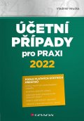 Hruška Vladimír: Účetní případy pro praxi 2022