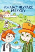 Krystlíková Lucie: Pohádky mlynáře Pšeničky