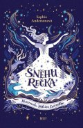Anderson Sophie: Sněhurečka