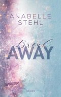 Stehl Anabelle: BreakAway