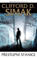 Simak Clifford D.: Přestupní stanice