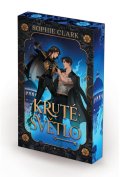 Clark Sophie: Kruté světlo