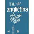 Peprník Jaroslav: Angličtina pro jazykové školy IV. - Učebnice