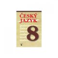 Profousová, Hořínková: Český jazyk 8 - učebnice