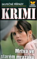 kolektiv autorů: Mrtvá ve starém mrazáku - Krimi 1/20