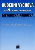 Charalambidis Alexandros: Hudební výchova pro 9.ročník základní školy - Metodická příručka