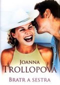 Trollopeová Joana: Bratr a sestra