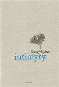 Ješátková Tereza: Intimyty
