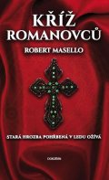 Masello Robert: Kříž Romanovců