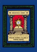 Quintscher Wilhelm: Praxe Horev-Klubu II: Kniha géniů